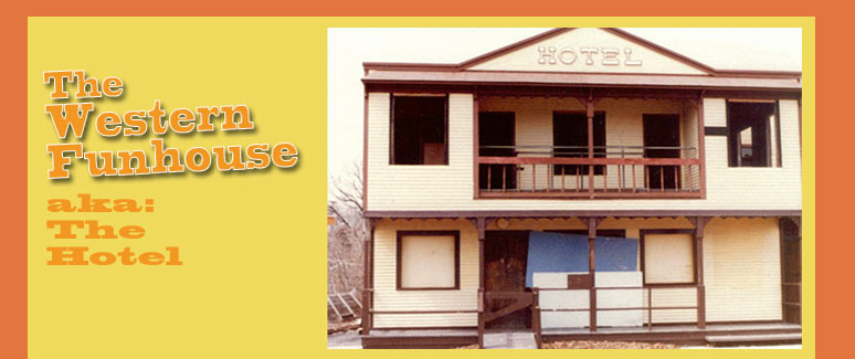 Western Hotel Funhouse Crescent Park